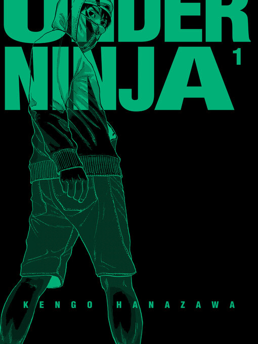 Title details for Under Ninja, Volume 1 by Kengo Hanazawa - Available